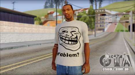 Troll problem T-Shirt para GTA San Andreas