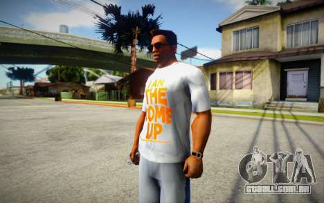 I am the come up T-Shirt para GTA San Andreas