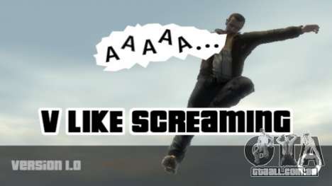 V Like Screaming para GTA 4