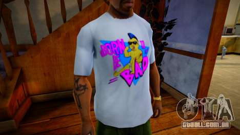 Twins Born to be Bad Shirt Mod para GTA San Andreas